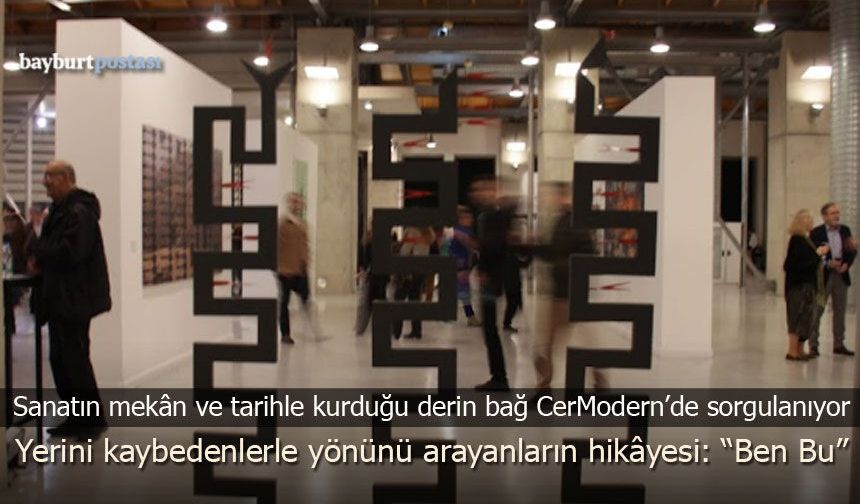 Baksı’nın Omurgasında Göç ve Modernite Hesaplaşması: "Ben Bu"