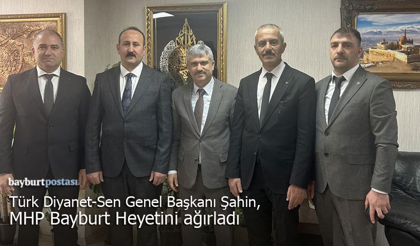 MHP Bayburt Heyetinden Türk Diyanet Vakıf-Sen Genel Merkezi’ne Ziyaret