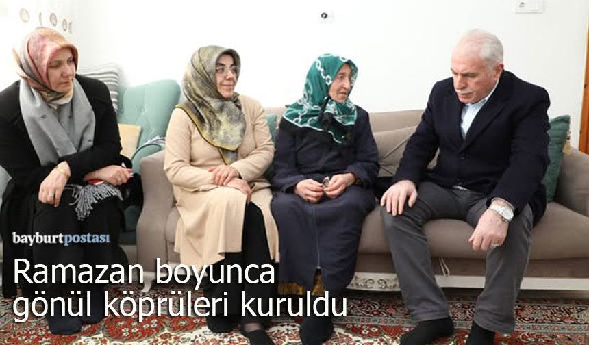 Bayburt'ta Ramazan boyunca gönül köprüleri kuruldu