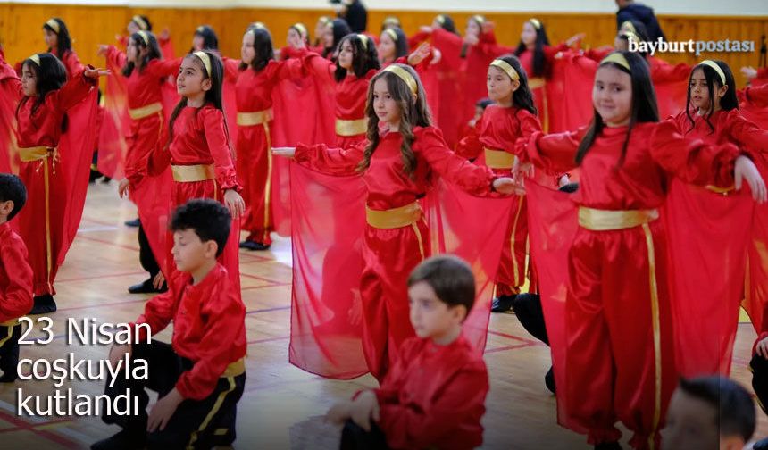 Bayburt’ta 23 Nisan Coşkuyla Kutlandı