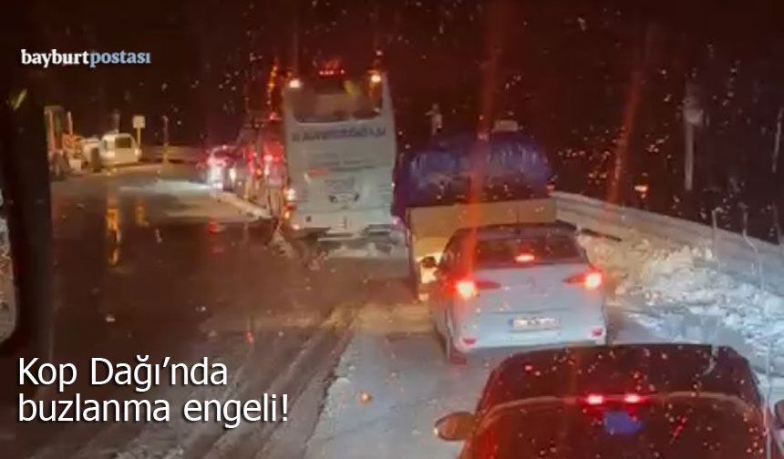 Kop Dağı'nda buzlanma engeli!