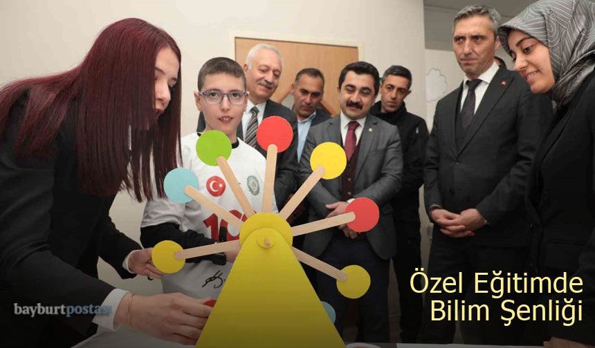 Bayburt’ta Özel Eğitimde Bilim Şenliği
