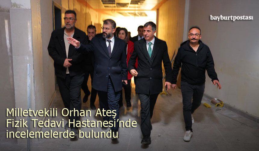 Bayburt Fizik Tedavi Hastanesi'nde çalışmalar sürüyor