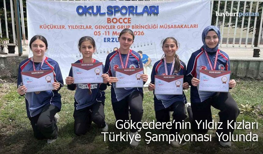 Gökçedere’nin Yıldız Kızları Türkiye Şampiyonası Yolunda
