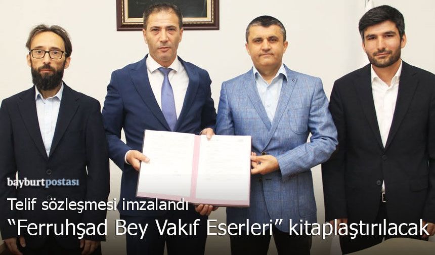 "Ferruhşad Bey Vakıf Eserleri" Kitaplaştırılacak