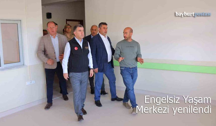 Bayburt Engelsiz Yaşam Merkezi Yenilendi