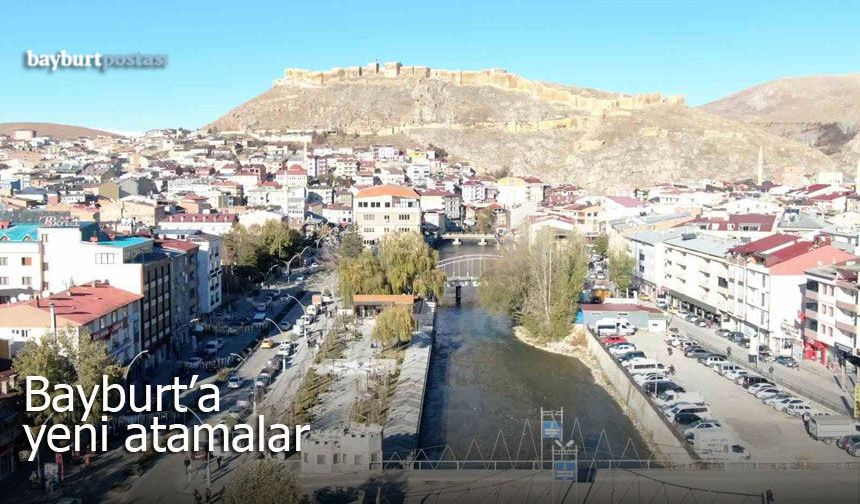 Bayburt'a yeni Vali Yardımcıları ve Kaymakamlar atandı