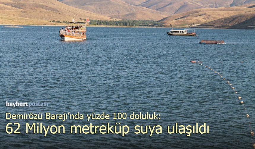 Demirözü Barajı %100 Doluluk: 62 Milyon Metreküp Suya Ulaşıldı