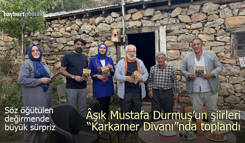 Bayburtlu Âşık Mustafa Durmuş’un Şiirleri Kitaplaştırıldı