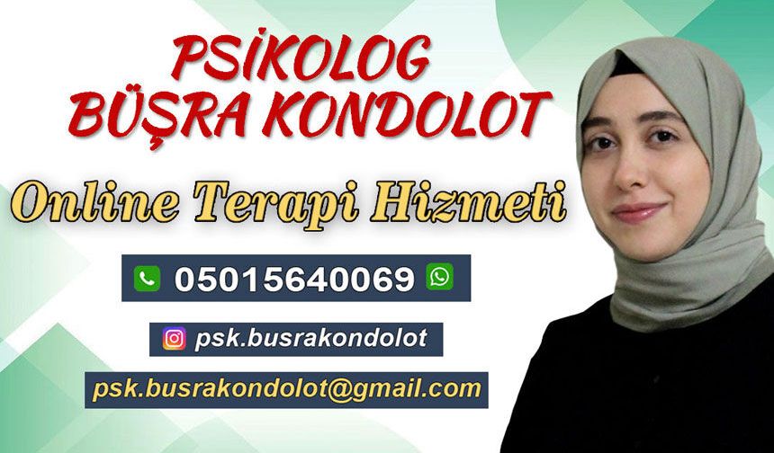 Psikolog Büşra Kondolot ile Online Psikolojik Destek