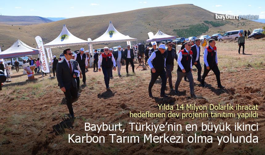 Bayburt, Türkiye’nin en büyük ikinci Karbon Tarımı Merkezi olma yolunda