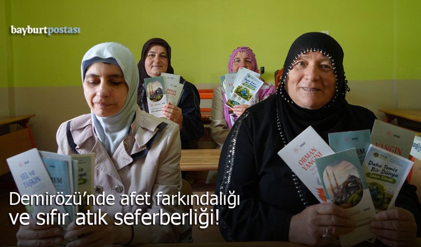 Demirözü’nde afet farkındalığı ve sıfır atık seferberliği