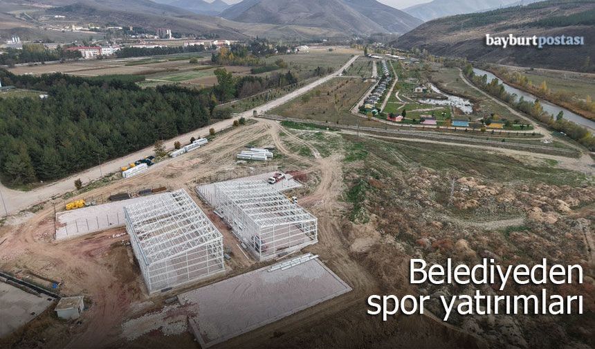 Bayburt Belediyesi'nden yeni spor kompleksleri
