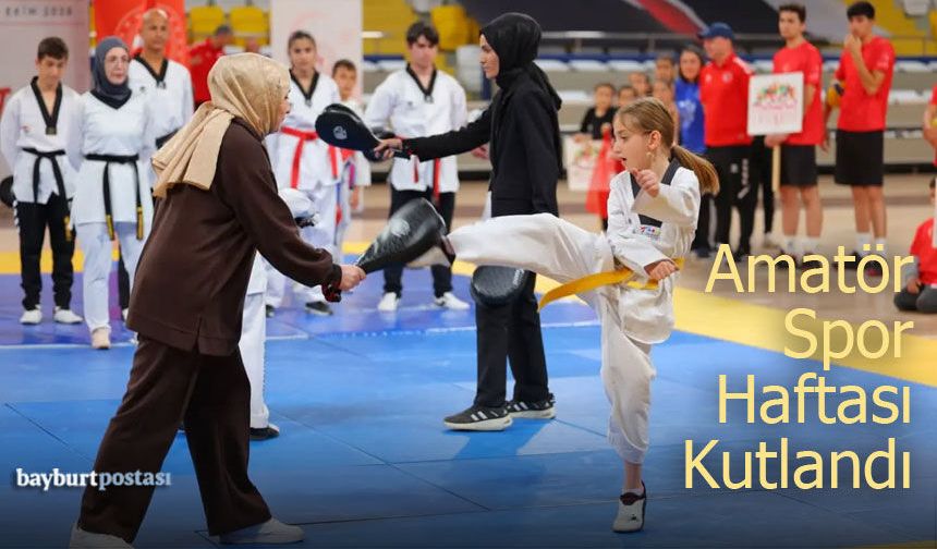 Bayburt’ta Amatör Spor Haftası Kutlandı