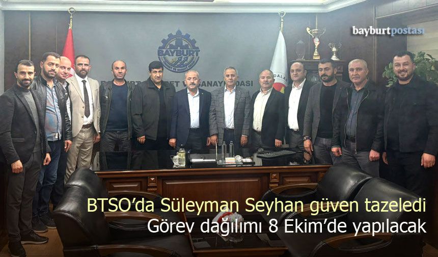 BTSO'da 'Süleyman Seyhan' güven tazeledi